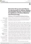 Cover page: Biomarker-Drug and Liquid Biopsy Co-development for Disease Staging and Targeted Therapy: Cornerstones for Alzheimer's Precision Medicine and Pharmacology.