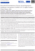 Cover page: Household Transmission of Severe Acute Respiratory Syndrome Coronavirus 2 (SARS-CoV-2) Alpha Variant-United States, 2021.