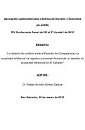 Cover page: La relación de conflicto entre el Derecho de Competencia y la propiedad intelectual: la negativa a conceder licencia de un derecho de propiedad intelectual en El Salvador