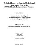 Cover page: Technical Report on Analytic Methods and Approaches Used in the 1999 California Tobacco Survey Analysis :  vol 3 Methods Used for Final Report, The California Tobacco Control Program: A Decade of Progress, 1989-1999