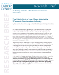 Cover page: The Public Cost of Low-Wage Jobs in the Wisconsin Construction Industry