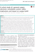 Cover page: A cohort study of a general surgery electronic consultation system: safety implications and impact on surgical yield