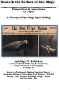 Cover page: Beneath the Surface of San Diego: Perspectives and Innovations at Depth- A History of San Diego Sport Diving