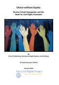 Cover page: Choice Without Equity: Charter School Segregation and the Need for Civil Rights Standards