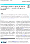 Cover page: TAD fusion score: discovery and ranking the contribution of deletions to genome structure