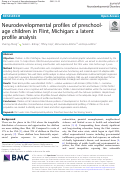 Cover page: Neurodevelopmental profiles of preschool-age children in Flint, Michigan: a latent profile analysis