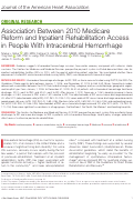 Cover page: Association Between 2010 Medicare Reform and Inpatient Rehabilitation Access in People With Intracerebral Hemorrhage