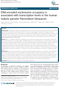 Cover page: DNA-encoded nucleosome occupancy is associated with transcription levels in the human malaria parasite Plasmodium falciparum.