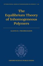 Cover page of The Equilibrium Theory of Inhomogeneous Polymers