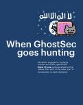 Cover page: When GhostSec Goes Hunting