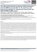 Cover page: The relationship between treatment-related changes in total hip BMD measured after 12, 18, and 24&nbsp;mo and fracture risk reduction in osteoporosis clinical trials: the FNIH-ASBMR-SABRE project.