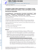 Cover page: Leveraging a Public–Public Partnership in Los Angeles County to Address COVID-19 for Children, Youth, and Families in Underresourced Communities