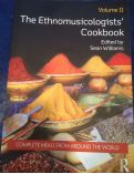 Cover page: The Ethnomusicologists' Cookbook, Complete Meals from Around the World