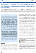 Cover page: Interpretation of Genetic Association Studies: Markers with Replicated Highly Significant Odds Ratios May Be Poor Classifiers