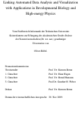 Cover page: Linking Automated Data Analysis and Visualization with Applications in Developmental Biology and High-Energy Physics