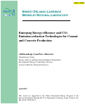 Cover page: Emerging Energy-efficiency and CO2 Emission-reduction Technologies for Cement and Concrete Production