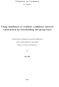 Cover page: Using simulation to evaluate confidence interval construction by thresholding the group lasso