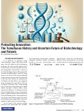 Cover page: Protecting Innovation: The Tumultuous History and Uncertain Future of Biotechnology and Patents