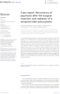 Cover page: Case report: Recurrence of psychosis after the surgical resection and radiation of a temporal lobe astrocytoma.