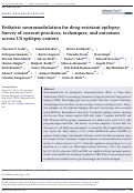 Cover page: Pediatric neuromodulation for drug-resistant epilepsy: Survey of current practices, techniques, and outcomes across US epilepsy centers.