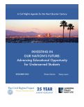 Cover page of Investing in Our Nation’s Future: Advancing Educational Opportunity for Underserved Students