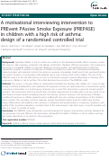 Cover page: A motivational interviewing intervention to PREvent PAssive Smoke Exposure (PREPASE) in children with a high risk of asthma: design of a randomised controlled trial