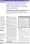 Cover page: What is the gender representation in authorship in later phase systemic clinical trials in biliary tract cancer (BTC)? - a retrospective review of the published literature.