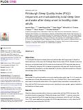 Cover page: Pittsburgh Sleep Quality Index (PSQI) responses are modulated by total sleep time and wake after sleep onset in healthy older adults