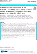 Cover page: Gut microbiome composition in the Hispanic Community Health Study/Study of Latinos is shaped by geographic relocation, environmental factors, and obesity.