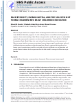 Cover page: Race/ethnicity, human capital, and the selection of young children into early childhood education.