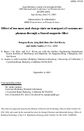 Cover page: Effect of ion mass and charge state on transport of vacuum ARC plasmas through a biased 
magnetic filter