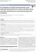 Cover page: A computer-assisted motivational social network intervention to reduce alcohol, drug and HIV risk behaviors among Housing First residents