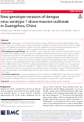 Cover page: New genotype invasion of dengue virus serotype 1 drove massive outbreak in Guangzhou, China