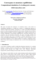 Cover page: Convergence to monetary equilibrium: computational simulation of a trading post economy with transaction costs