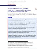 Cover page: AI-Enabled CT Cardiac Chamber Volumetry Predicts Atrial Fibrillation and&nbsp;Stroke Comparable to MRI