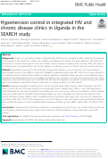Cover page: Hypertension control in integrated HIV and chronic disease clinics in Uganda in the SEARCH study