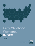 Cover page: The Early Childhood Workforce Index 2016