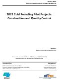 Cover page: 2021 Cold Recycling Pilot Projects: Construction and Quality Control