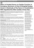 Cover page: Effect of Inhaled Xenon on Cardiac Function in Comatose Survivors of Out-of-Hospital Cardiac Arrest—A Substudy of the Xenon in Combination With Hypothermia After Cardiac Arrest Trial