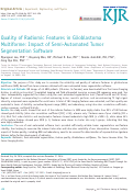 Cover page: Quality of Radiomic Features in Glioblastoma Multiforme: Impact of Semi-Automated Tumor Segmentation Software