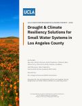 Cover page of Drought &amp; Climate Resiliency Solutions for Small Water Systems in LA County