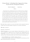Cover page: Moving Forward: A Simulation-Based Approach for Solving Dynamic Resource Management Problems
