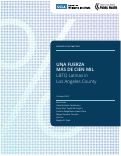 Cover page of Una Fuerza Más de Cien Mil: LBTQ Latinas in Los Angeles County
