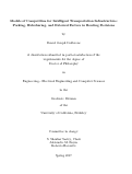 Cover page: Models of Competition for Intelligent Transportation Infrastructure: Parking, Ridesharing, and External Factors in Routing Decisions