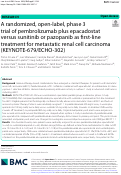 Cover page: A randomized, open-label, phase 3 trial of pembrolizumab plus epacadostat versus sunitinib or pazopanib as first-line treatment for metastatic renal cell carcinoma (KEYNOTE-679/ECHO-302).