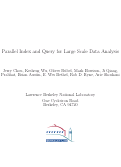 Cover page: Parallel Index and Query for Large Scale Data Analysis
