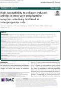 Cover page: High susceptibility to collagen-induced arthritis in mice with progesterone receptors selectively inhibited in osteoprogenitor cells