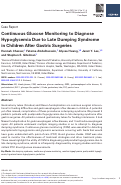 Cover page: Continuous glucose monitoring to diagnose hypoglycemia due to late dumping syndrome in children after gastric surgeries