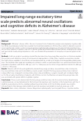 Cover page: Impaired long-range excitatory time scale predicts abnormal neural oscillations and cognitive deficits in Alzheimer’s disease