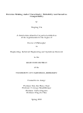 Cover page: Decision Making under Uncertainty: Reliability and Incentive Compatibility